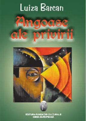 Angoase ale privirii - Luiza Barcan