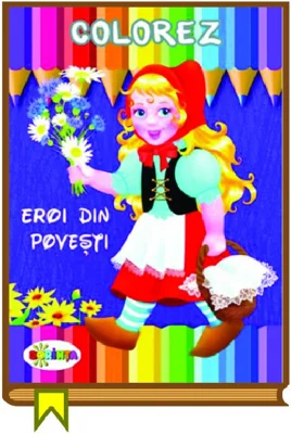 Colorez - Eroi din povesti |