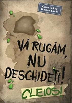 Va rugam nu deschideti! CLEIOS! - Charlotte Habersack