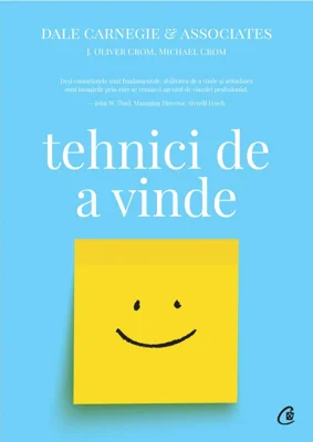 Tehnici de a vinde - Dale Carnegie, J. Oliver Crom, Michael Crom