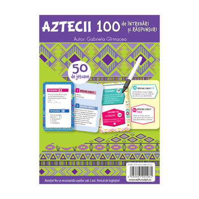Aztecii. 100 de intrebari si raspunsuri | Gabriela Girmacea