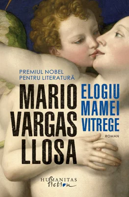 Elogiu mamei vitrege - Mario Vargas Llosa