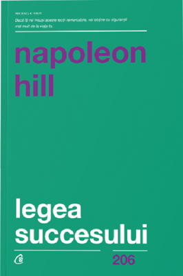 Legea succesului - Napoleon Hill