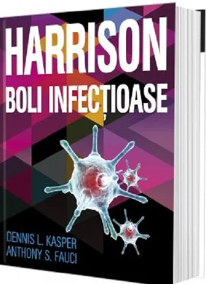 Harrison. Boli infectioase - Anthony S. Fauci