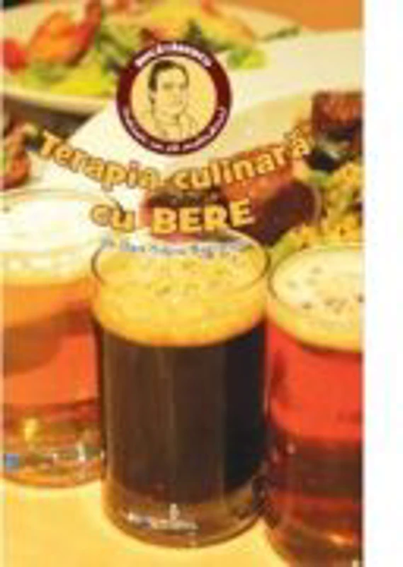 Terapia culinara cu bere - Dan-Silviu Boerescu