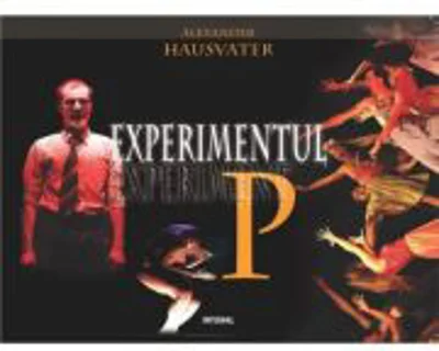 Experimentul P - Alexander Hausvater