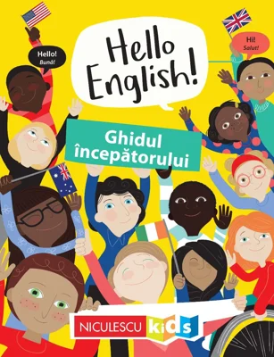 Hello English! Ghidul incepatorului - Sam Hutchinson, Emilie Martin