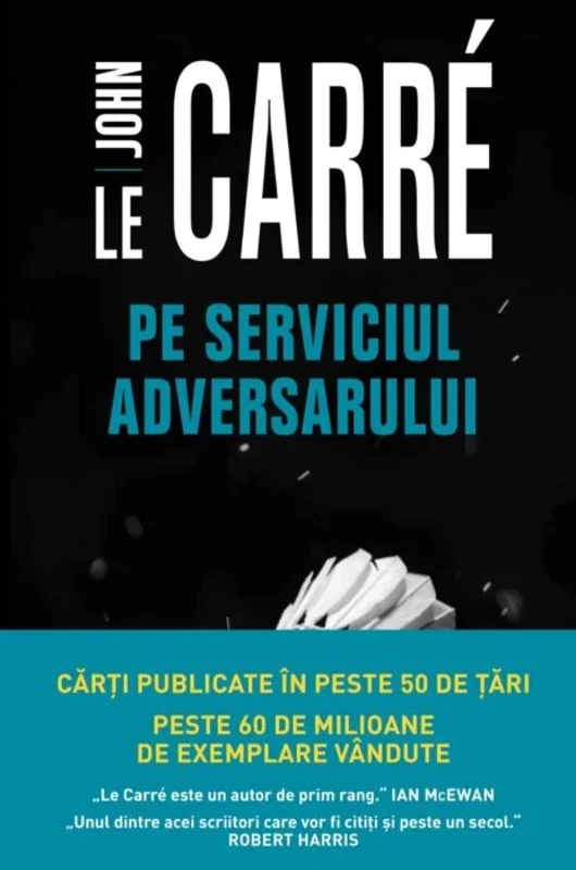Pe serviciul adversarului - John le Carre