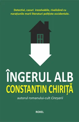 Ingerul alb - Constantin Chirita