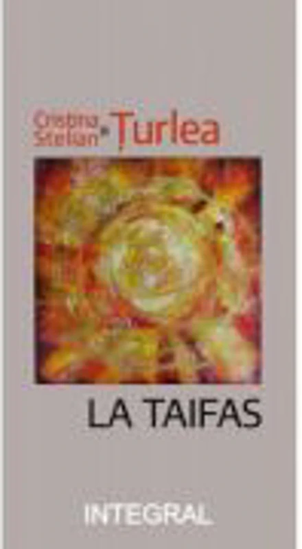 La taifas - Stelian Turlea