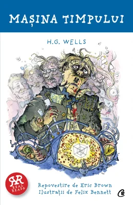 Masina timpului. Repovestire - H. G. Wells, Eric Brown