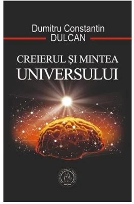 Creierul si Mintea Universului