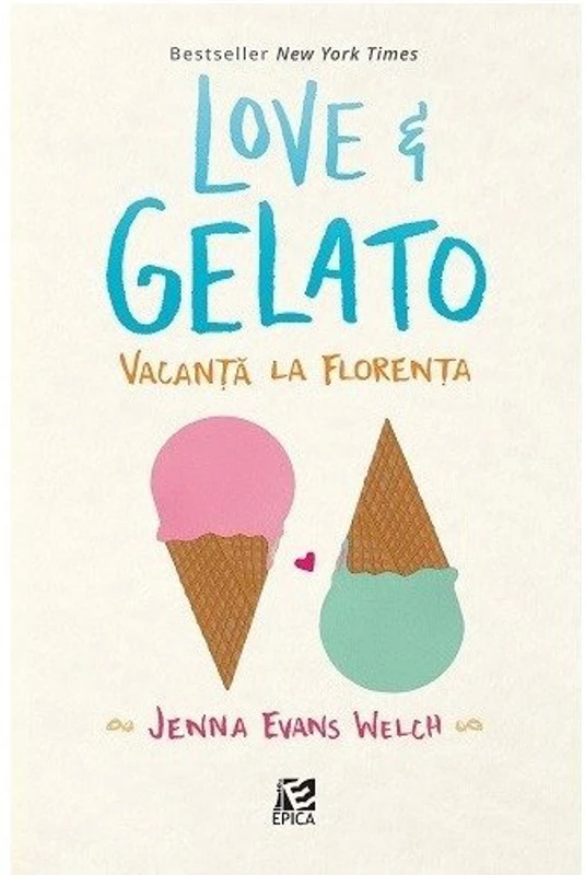Love&Gelato. Vacanta la Florenta