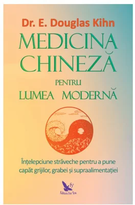 Medicina chineza pentru lumea moderna