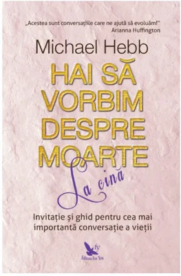 Hai sa vorbim despre moarte la cina