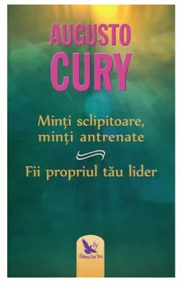 Minti sclipitoare, minti antrenate. Fii propriul tau lider