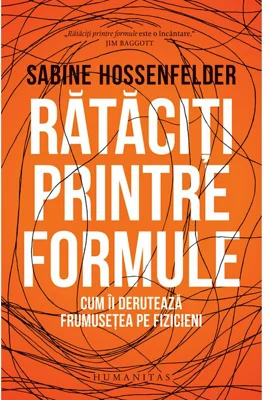 Rataciti printre formule - Sabine Hossenfelder