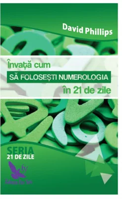 Invata cum sa folosesti numerologia in 21 de zile