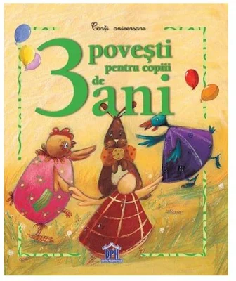 3 POVESTI PENTRU COPIII DE 3 ANI (Carte aniversara)