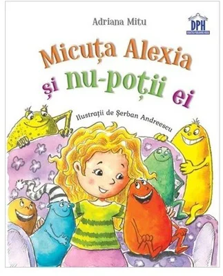 Micuta Alexia si nu-potii ei