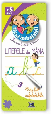 Invat sa scriu literele de mana. Sunt imbatabil