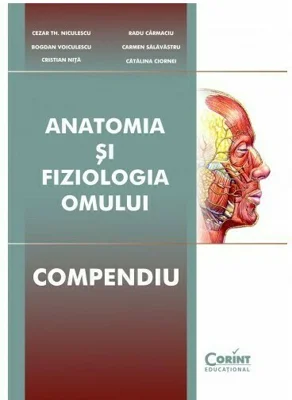 Anatomia si fiziologia omului compendiu