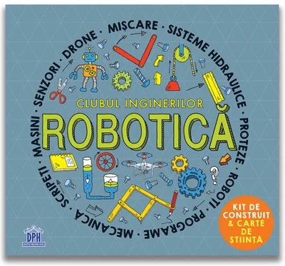 CLUBUL INGINERILOR: ROBOTICA