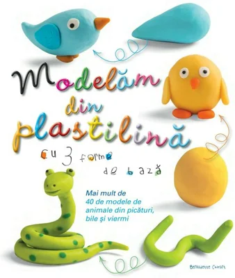 Modelam din plastilina