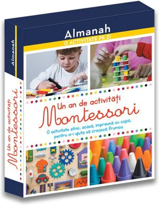 Almanah. O activitate pe zi, un an de activitati Montessori
