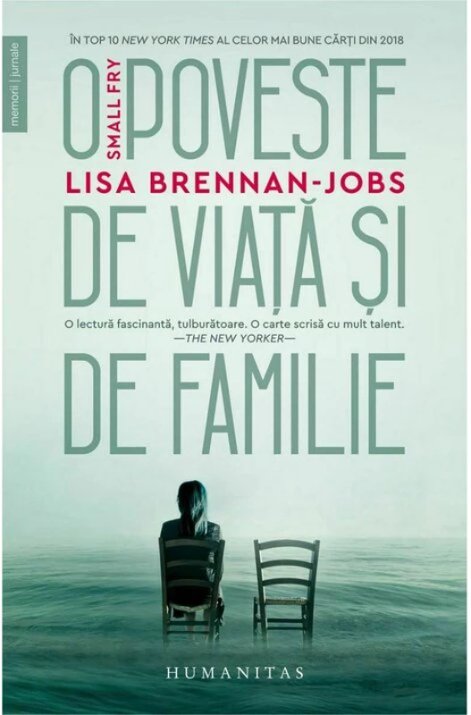 Small Fry. O poveste de viata si de familie - Lisa Brennan-Jobs