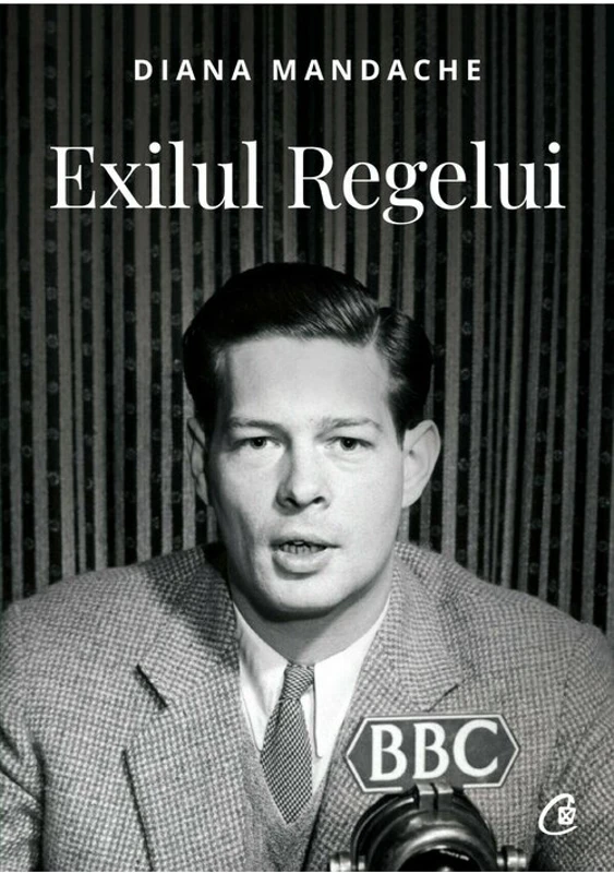 Exilul Regelui - Diana Mandache