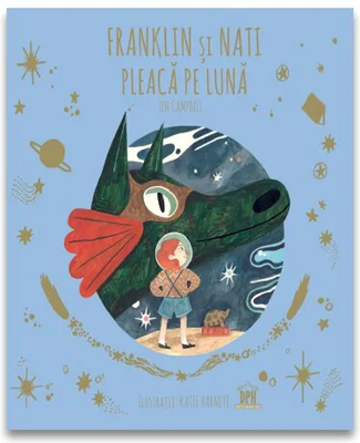 Franklin si Nati pleaca pe Luna