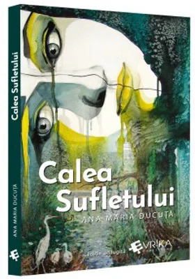 Calea sufletului.Editie adaugita