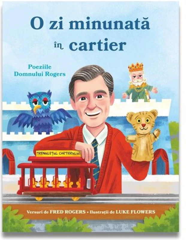 O zi minunata in cartier – Poeziile domnului Rogers