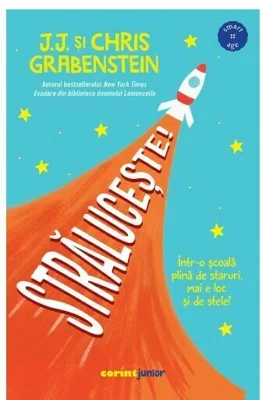 Straluceste! - J. J., Chris Grabenstain