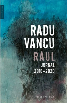 Raul. Jurnal, 2016–2020