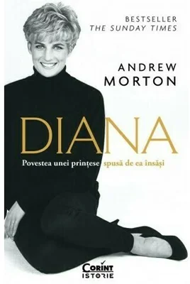 DIANA. Povestea unei printese spusa de ea insasi