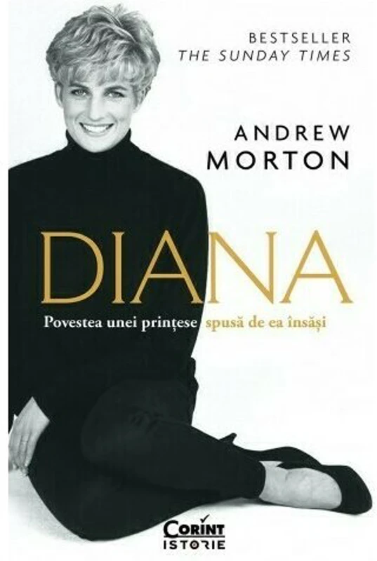 DIANA. Povestea unei printese spusa de ea insasi