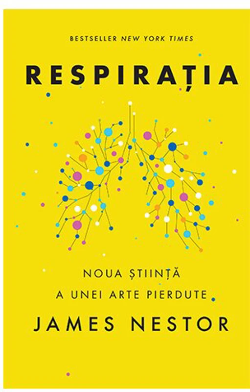 Respiratia. O noua stiinta a unei arte pierdute