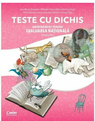 TESTE CU DICHIS. Antrenament pentru Evaluarea Nationala clasa 2 - Ana Maria Canavoiu
