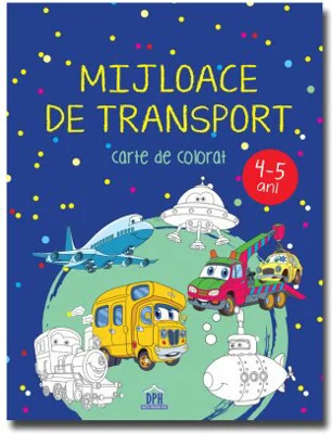 Mijloace de transport. Carte de colorat 4-5 ani