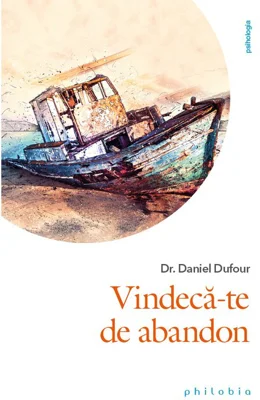 Vindeca-te de abandon