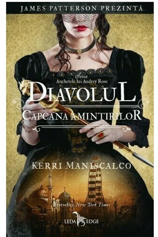 Diavolul: Capcana amintirilor. Seria Anchetele lui Audrey Rose, Vol 4