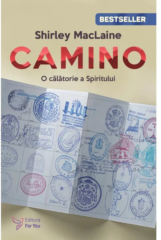 Camino. O calatorie a spiritului - Shirley MacLaine