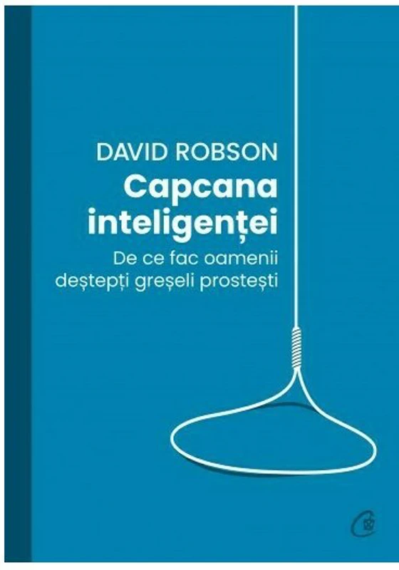 Capcana inteligentei