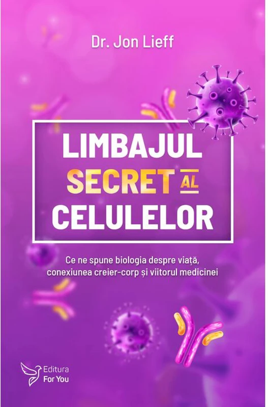 Limbajul secret al celulelor