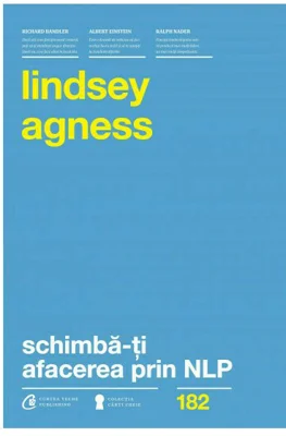 Schimba-ti afacerea prin NLP - Lindsey Agness