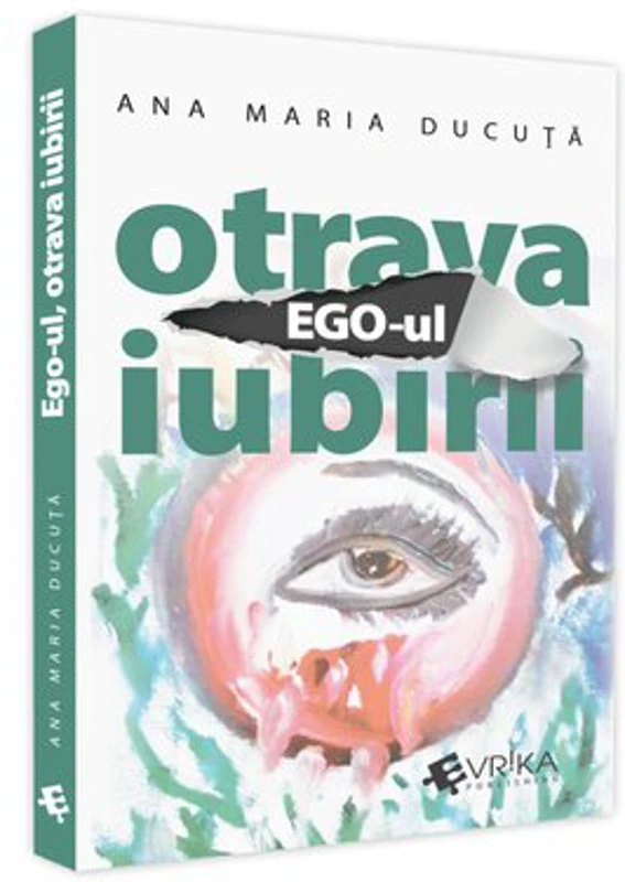 Ego-ul, Otrava Iubirii