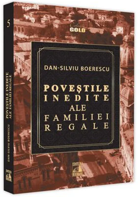 Povestile inedite ale Familiei Regale
