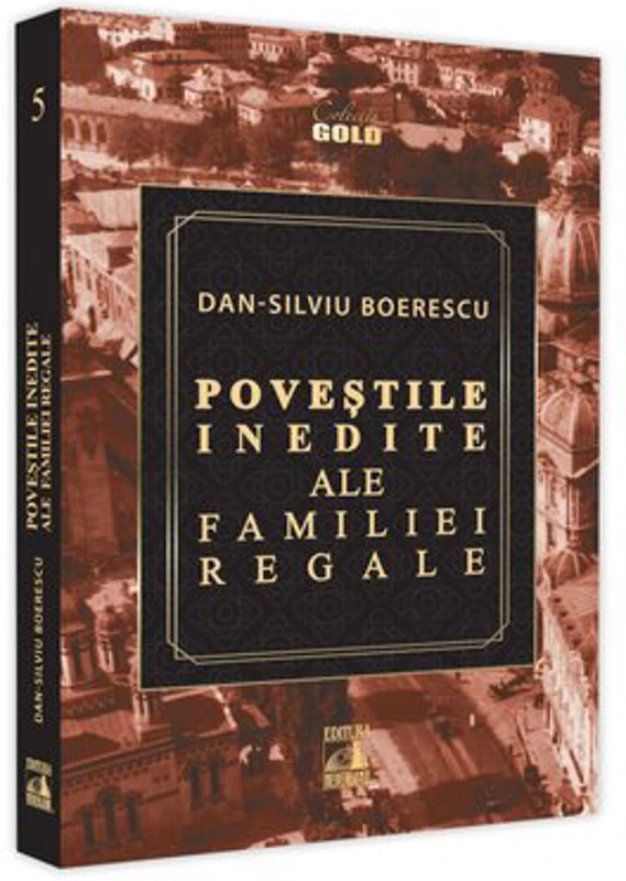 Povestile inedite ale Familiei Regale